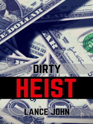 cover image of Dirty Heist